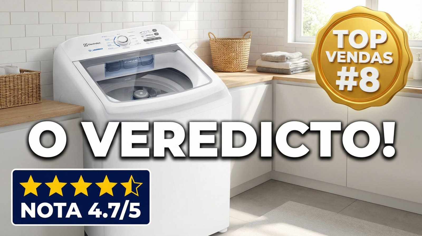 Máquina de lavar roupa Electrolux 15kg Essential Care LED15 em ambiente moderno, com destaque para avaliação de 4.7 estrelas e selo de top vendas #8